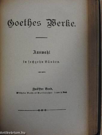 Goethes Werke 1-4. (gótbetűs)