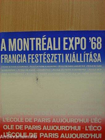 A Montréali Expo '68 francia festészeti kiállítása