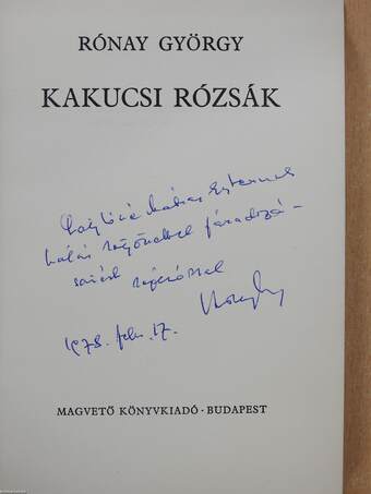 Kakucsi rózsák (dedikált példány)