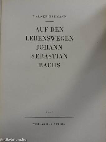 Auf den lebenswegen Johann Sebastian Bachs