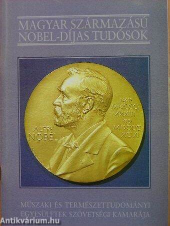 Magyar származású Nobel-díjas tudósok