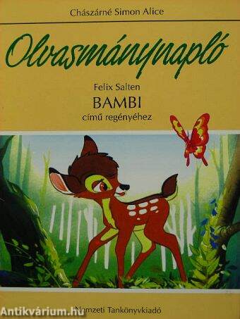 Olvasmánynapló - Felix Salten Bambi című regényéhez