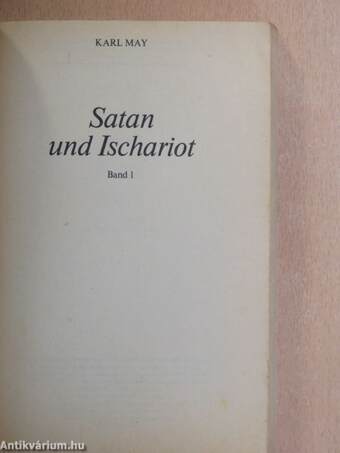 Satan und Ischariot I-III.