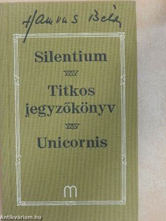 Silentium/Titkos jegyzőkönyv/Unicornis