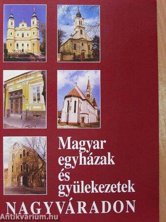 Magyar egyházak és gyülekezetek Nagyváradon