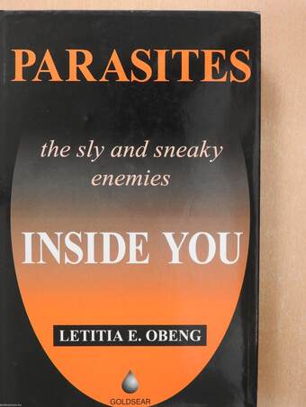 Parasites the sly and sneaky enemies inside you (dedikált példány)