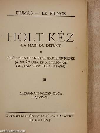 Holt kéz I-IV.