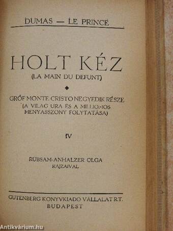 Holt kéz I-IV.