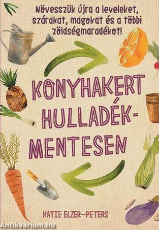 Konyhakert hulladékmentesen