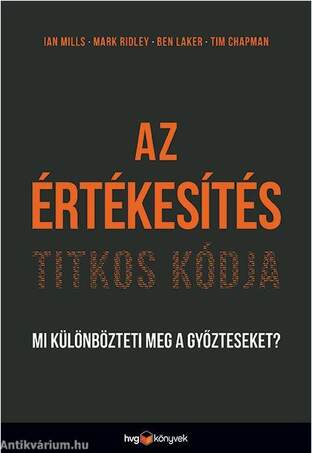 Az értékesítés titkos kódja - Mi különbözteti meg a győzteseket?