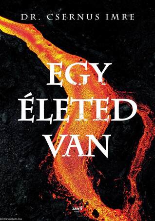 Egy életed van - ÜKH 2019