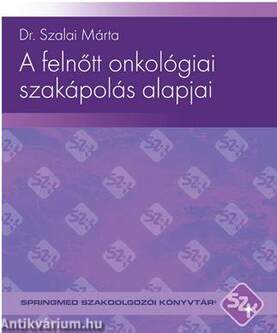 A felnőtt onkológiai szakápolás alapjai