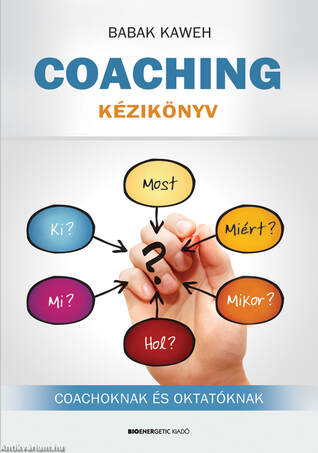 Coaching kézikönyv - Coachoknak és oktatóknak