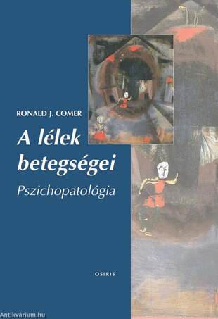 A lélek betegségei - Pszichopatológia
