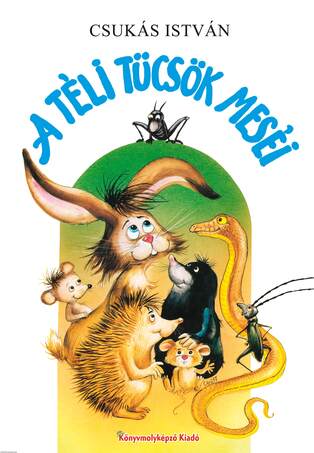 A téli tücsök meséi - Kemény borítós