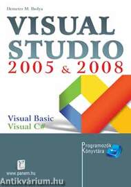 VISUAL STUDIO 2005 & 2008. - PROGRAMOZÓK KÖNYVTÁRA -