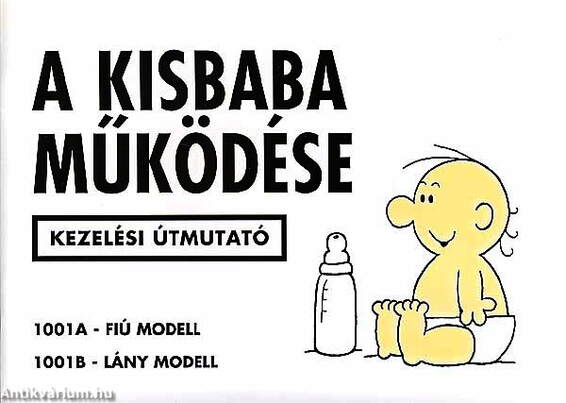 A KISBABA MŰKÖDÉSE
