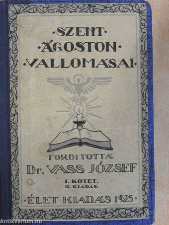 Szent Ágoston vallomásai I-II.