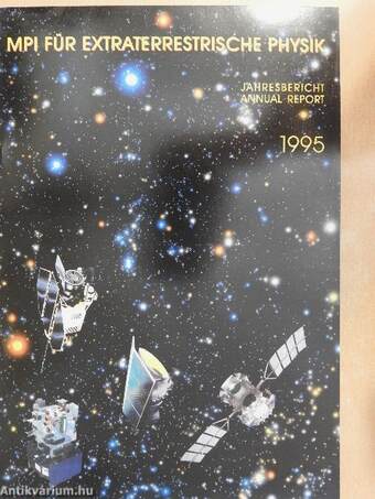 MPI für Extraterrestrische Physik Jahresbericht/Annual report 1995 