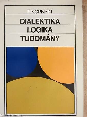 Dialektika, logika, tudomány