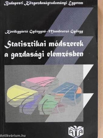 Statisztikai módszerek a gazdasági elemzésben 1-2.