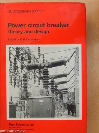 Power circuit breaker theory and design