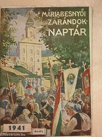 Máriabesnyői Zarándok Naptár 1941.