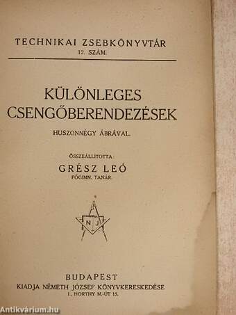 Különleges csengőberendezések