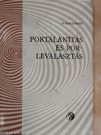 Portalanítás és porleválasztás