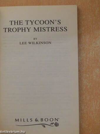 The tycoon's trophy mistress