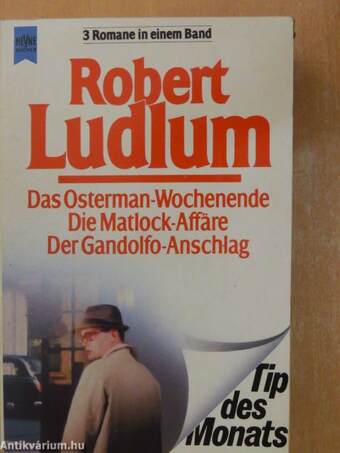 Das Osterman-Wochenende/Die Matlock-Affäre/Der Gandolfo-Anschlag