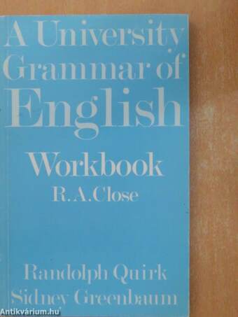 A University Grammar of English - Workbook