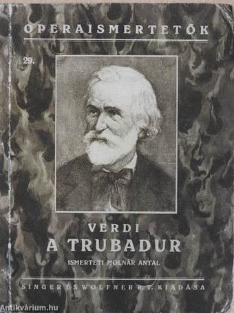 Verdi: A trubadur