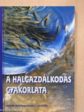 A halgazdálkodás gyakorlata