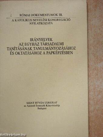 Irányelvek az egyház társadalmi tanításának tanulmányozásához és oktatásához a papképzésben