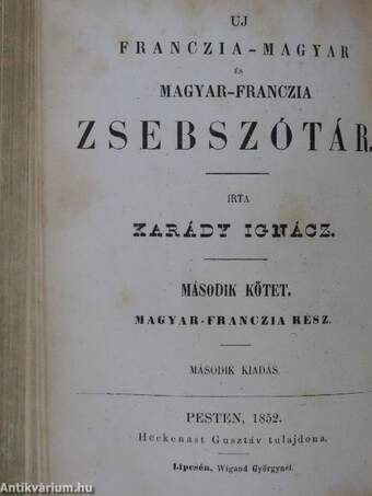 Uj franczia-magyar és magyar-franczia zsebszótár I-II.