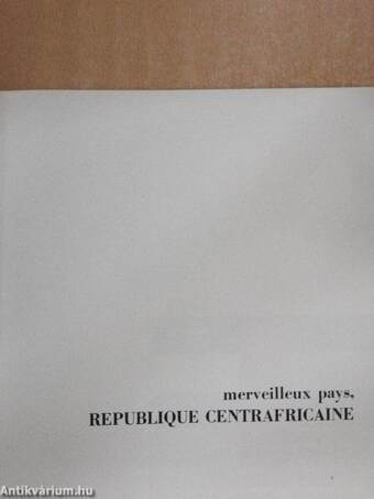 Merveilleux pays, Republique Centrafricaine