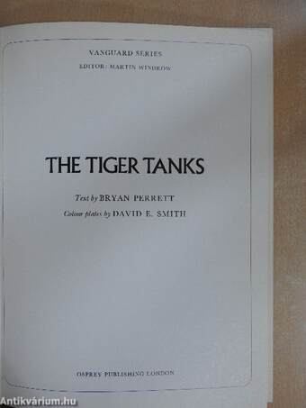 The Tiger tanks