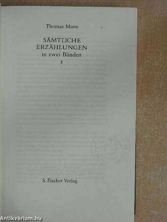 Thomas Mann Sämtliche Erzählungen in zwei Bänden I. 