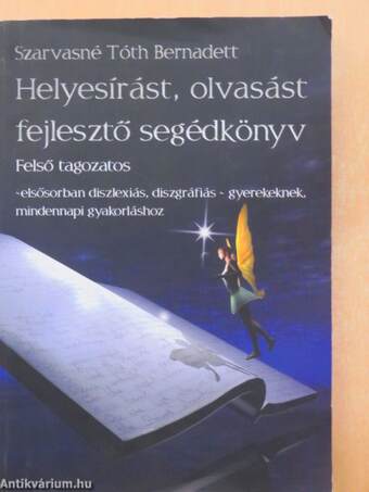 Helyesírást, olvasást fejlesztő segédkönyv