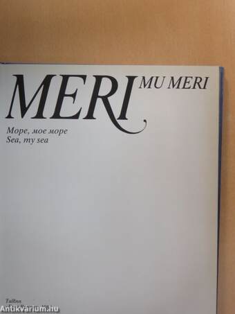 Meri, mu meri/Sea, my sea