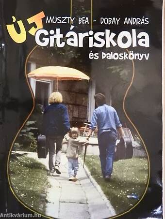 Új Gitáriskola és Daloskönyv