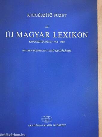 Kiegészítő füzet az Új Magyar Lexikon 1981-ben megjelent első kiadásához