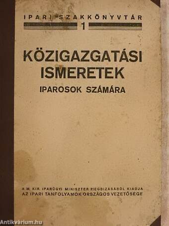 Amit a képesített iparosnak tudni kell közigazgatási ismeretek köréből