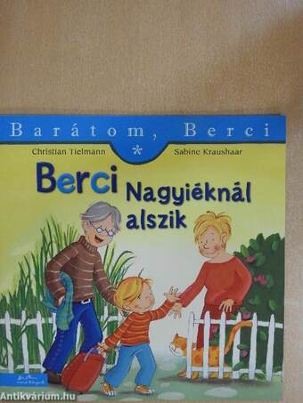 Berci Nagyiéknál alszik