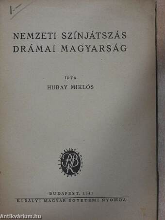 Nemzeti színjátszás - Drámai magyarság