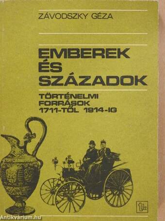 Emberek és századok 