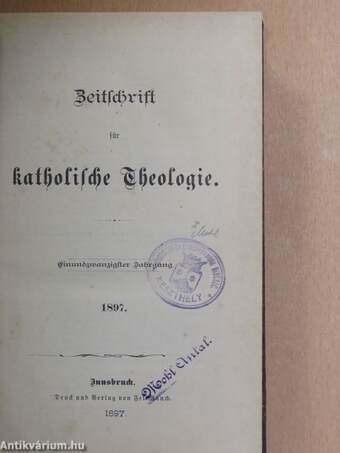 Zeitschrift für katholische Theologie 1897. (gótbetűs)