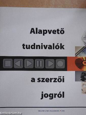 Alapvető tudnivalók a szerzői jogról