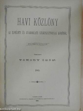 Havi közlöny az elméleti és gyakorlati lelkipásztorság köréből 1885.